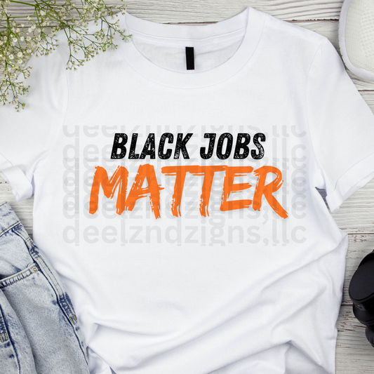 Black Jobs Matter